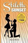 Stiletto Sunset by Kate Metz