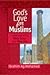 God's Love For Muslims
