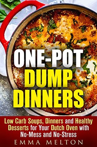 One-Pot Dump Dinners (Kindle Edition)