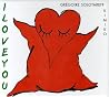 I love you by Grégoire Solotareff I love you by Grégoire Solotareff