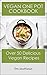 Vegan One Pot Cookbook by Tim Mathews