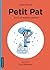 Tout le monde dehors! (Petit Pat, #1)