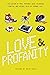 Love & Profanity: A Collect...