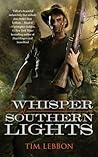 A Whisper of Southern Lights by Tim Lebbon