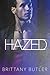 The Hazed Series (New Edition)