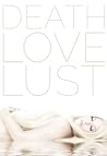 Death Love Lust by Olivia Harper