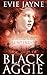 Black Aggie (Sentinels, #1)