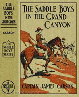 The Saddle Boys in the Grand Canyon or The Hermit of the Cave (Hardcover)