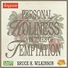 Personal Holiness in Times of Temptation Personal Holiness in Times of Temptation