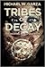 Tribes of Decay (The Decayi...