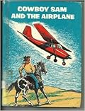 Cowboy Sam and the Airplane