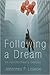 Following a Dream