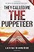 They called me The Puppeteer (The Puppets of Washington)