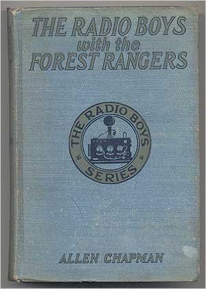 The Radio Boys with the Forest Rangers