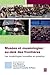 Musées et muséologies : au-delà des frontières - Les muséologies nouvelles en question