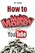 How to Make Money YouTube