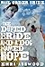 Mail Order Bride: The Duped Bride and a Dog named Hope