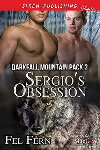 Sergio's Obsession (Darkfall Mountain Pack #3)