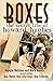 Boxes: The Secret Life of Howard Hughes
