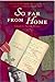So Far from Home by Patrick Wilson