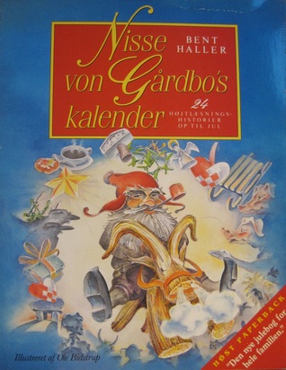 Nisse von Gårdbo's kalender - 24 højtlæsningshistorier op til jul (Paperback)