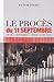 PROCÈS DU 11 SEPTEMBRE OU LE 1