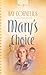Mary's Choice by Kay Cornelius