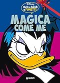 Virtù e difetti a fumetti n. 6: Magica come me