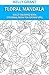 Adult Coloring Book: Floral...