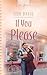 If You Please (New York Weddings Series #1) (Heartsong Presents #557)