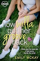 How Willa Got Her Groove Back (Creative HeArts, #2; Willa and Finn, #1)