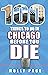 100 Things to Do in Chicago...