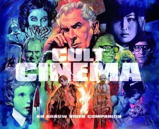 Cult Cinema: An Arrow Video Companion (Hardcover)