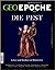 Geo Epoche Nr. 75: Die Pest...