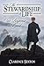 The Stewardship of Life by Clarence Sexton