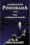 As Crônicas de Pindorama by Rafael Buarque Montenegro