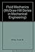 Fluid Mechanics (McGraw-Hill Series in Mechanical Engineering)