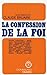 La Confession de la foi chrétienne by Claude Bruaire