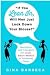 If You Lean In, Will Men Just Look Down Your Blouse?  Questions and Thoughts for Loud, Smart Women in Turbulent Times