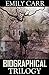 Biographical Trilogy: Boxed Set