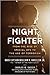 Night Fighter: An Insider's...