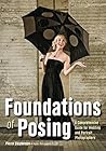 Foundations of Posing: A Comprehensive Guide for Wedding and Portrait Photographers Book cover for Foundations of Posing: A Comprehensive Guide for Wedding and Portrait Photographers