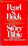 The Story Bible Volume II: New Testament