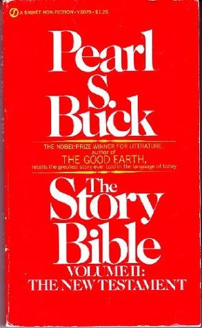 The Story Bible Volume II: New Testament (Mass Market Paperback)