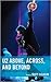 U2 Above, Across, and Beyond: Interdisciplinary Assessments (For the Record: Studies in Rock and Popular Music)