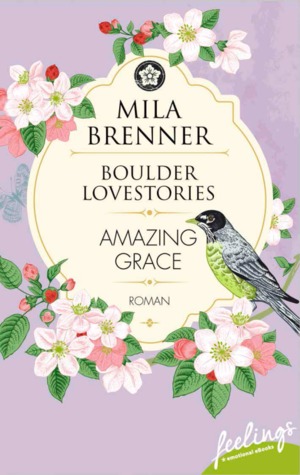 Amazing Grace (Boulder Lovestories, #2)