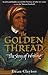 The Golden Thread: The Story of Writing
