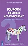 Pourquoi les zèbres ont des rayures ?