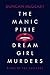 The Manic Pixie Dream Girl Murders: Blood of the Succubus