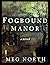 Fogbound Manor: A Novel